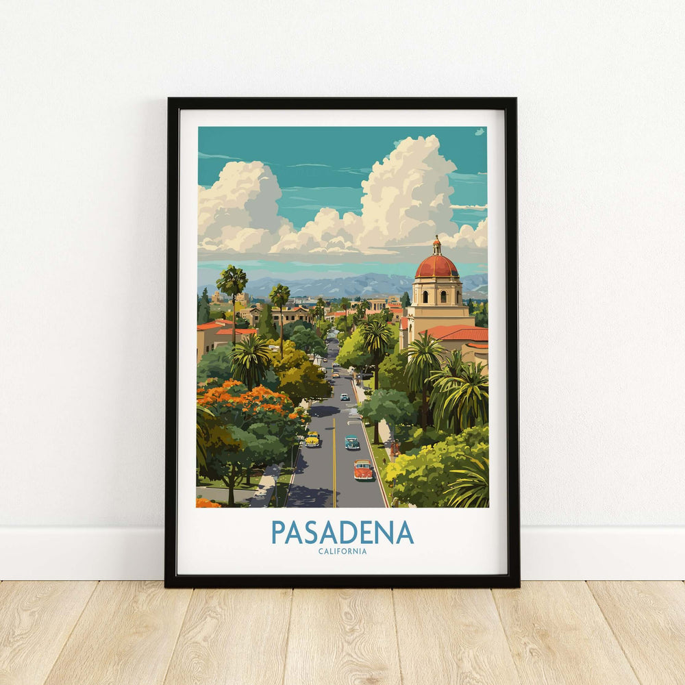 Pasadena Wall Art California travel poster showcasing scenic city views and iconic landmarks.