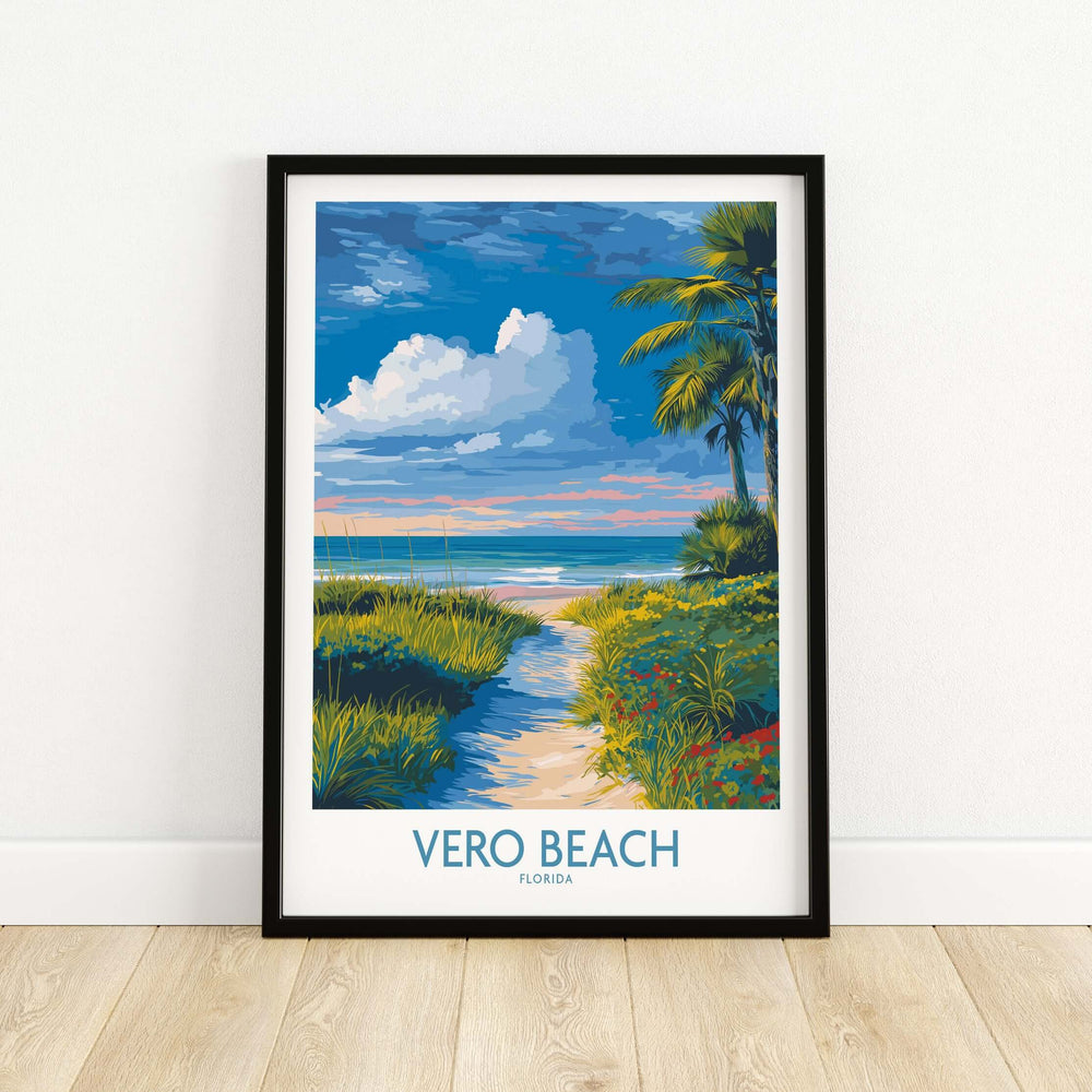 Vero Beach ocean view poster featuring vibrant colors, palm trees, and a serene beach path in Florida nature decor.