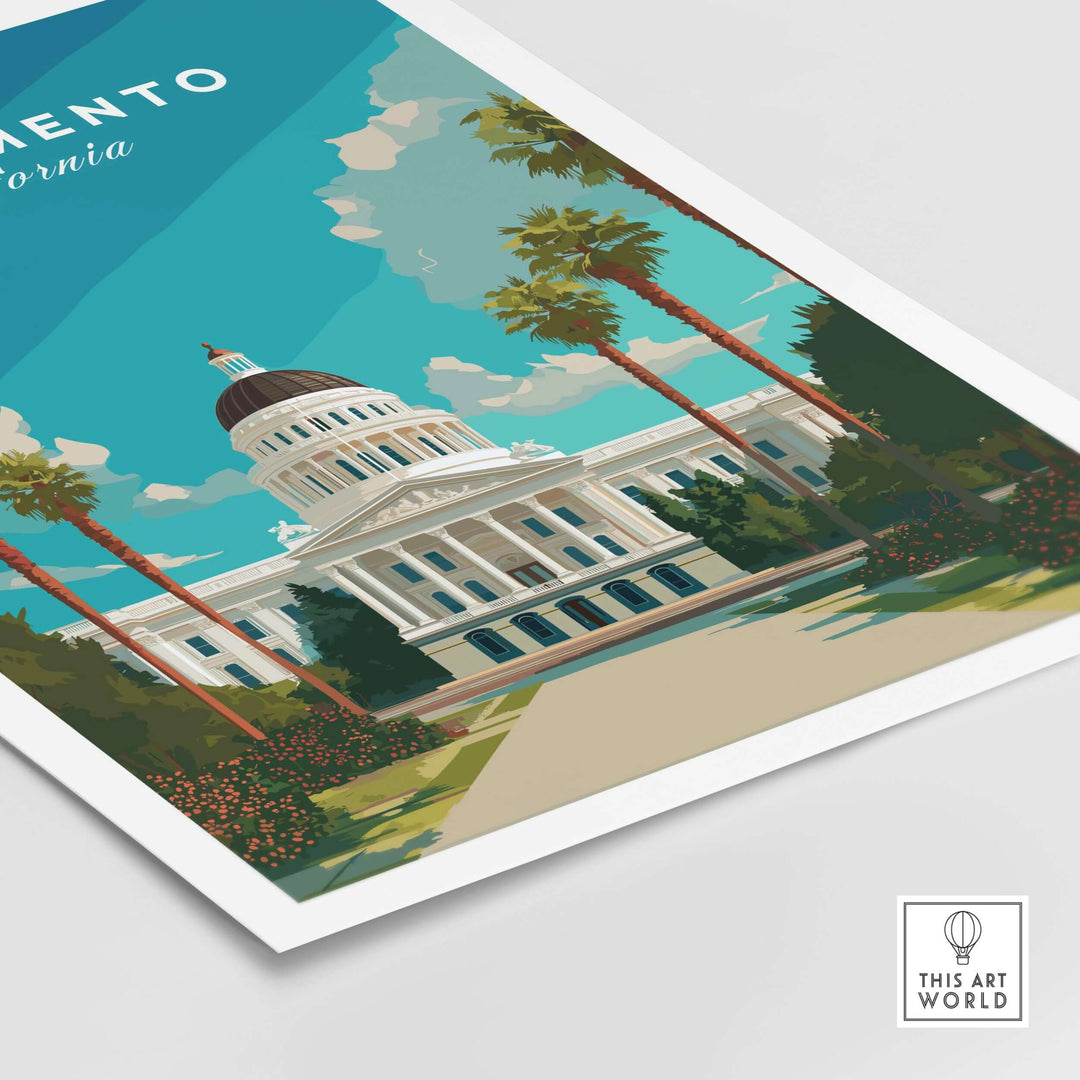 Sacramento Wall Art featuring California Capitol Building poster with palm trees and vibrant blue sky.