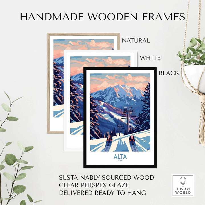 Handmade wooden frames in natural, white, and black for Alta ski print art, ready to hang and sustainably sourced.