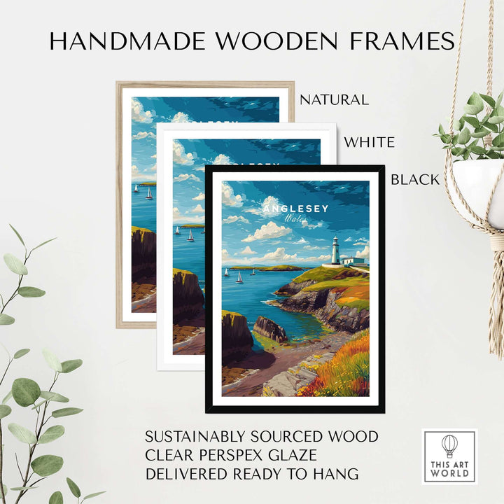 Handmade wooden frames in natural, white, and black for Anglesey Wales sailboats print, made from sustainably sourced wood.