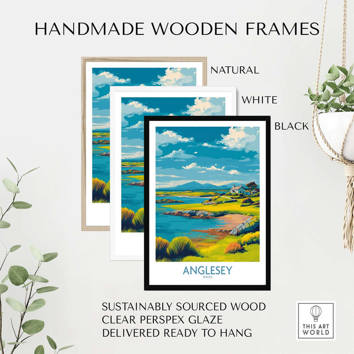 Handmade wooden frames in natural, white, and black for Anglesey Wales Tranquil Bay poster, ready to hang.