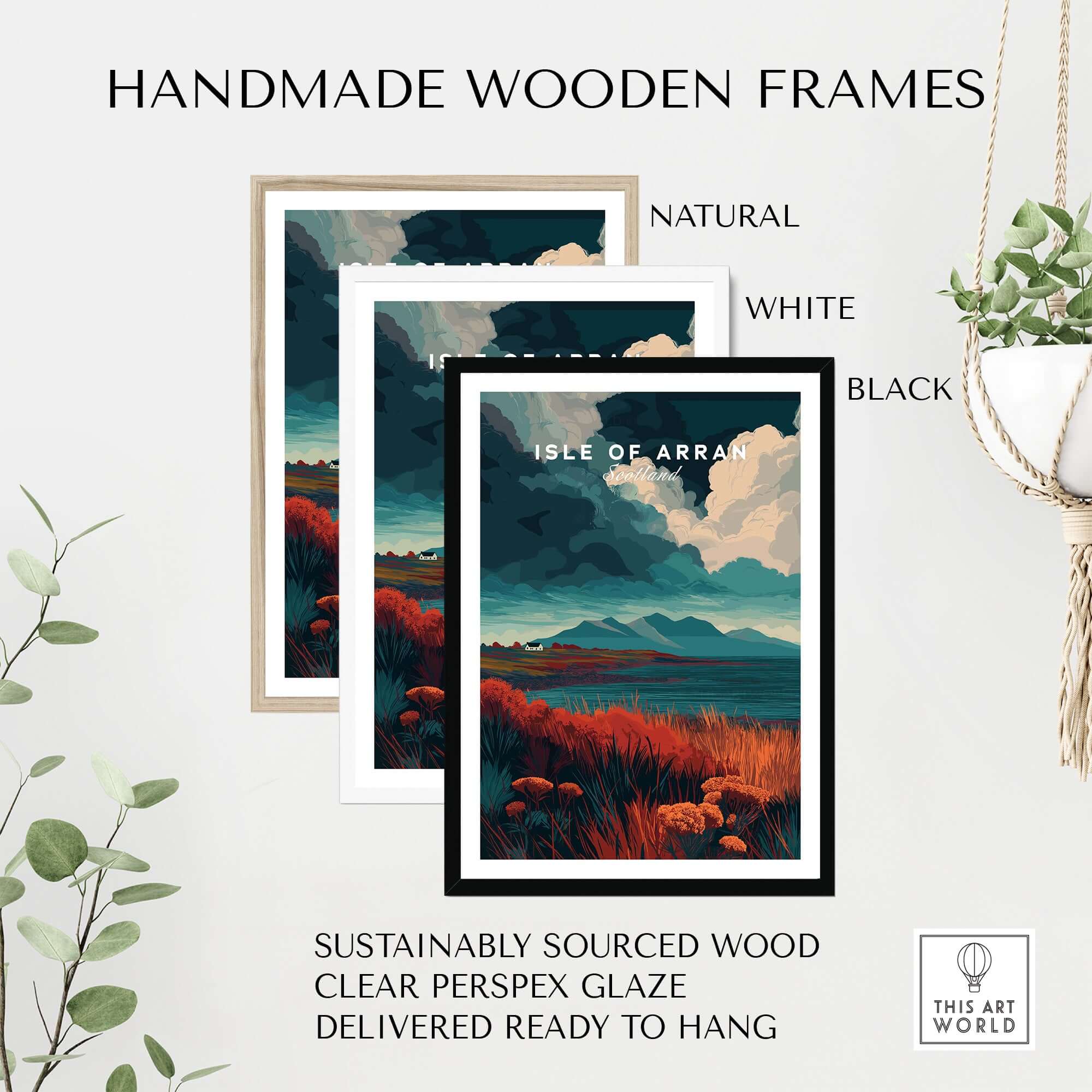 Isle of Arran Scotland Wall Art - Rugged Scottish Highlands Print in natural, white, and black handmade wooden frames.