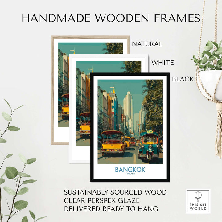 Handmade wooden frames for Bangkok travel print in natural, white, and black finishes.