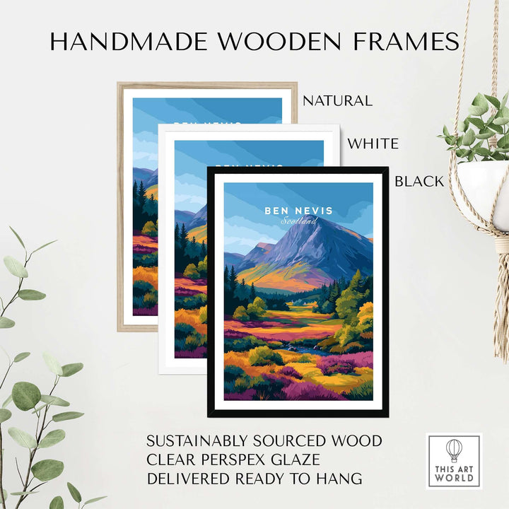 Handmade wooden frames in natural, white, and black colors for Ben Nevis poster, featuring clear glaze and ready to hang.