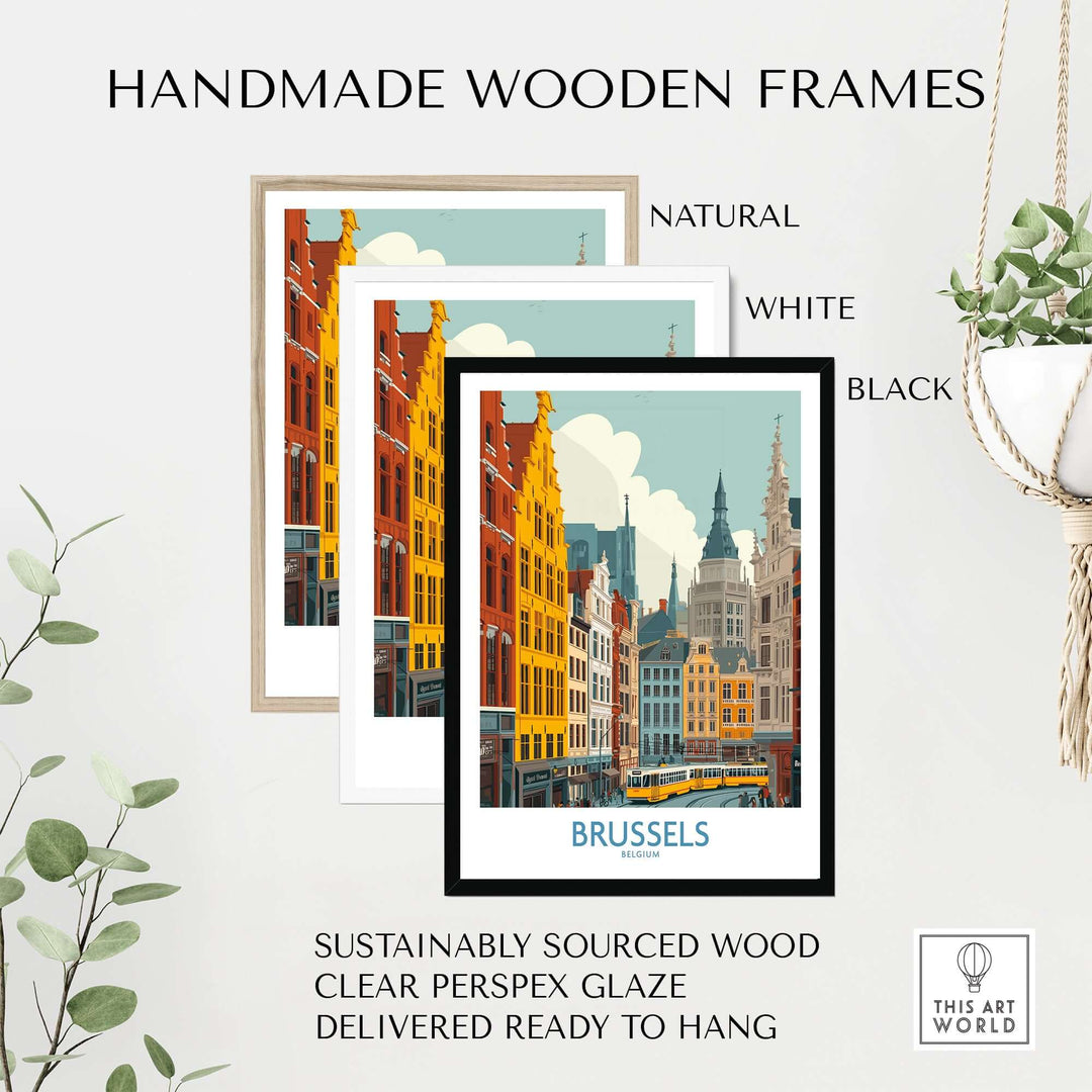Handmade wooden frames in natural, white, and black colors for Brussels art print, sustainably sourced wood, ready to hang.