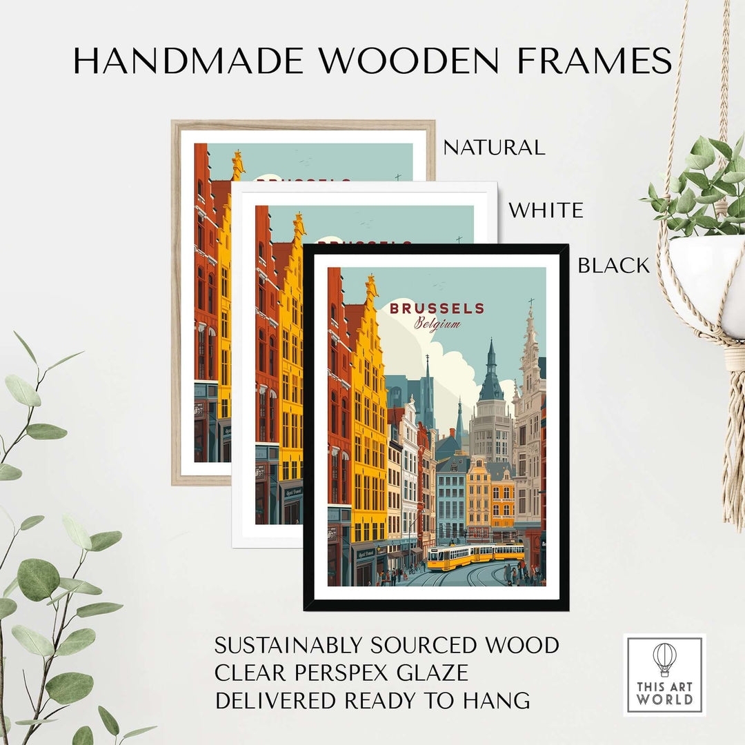 Handmade wooden frames in natural, white, and black showcasing a vibrant Brussels poster, ready to hang.