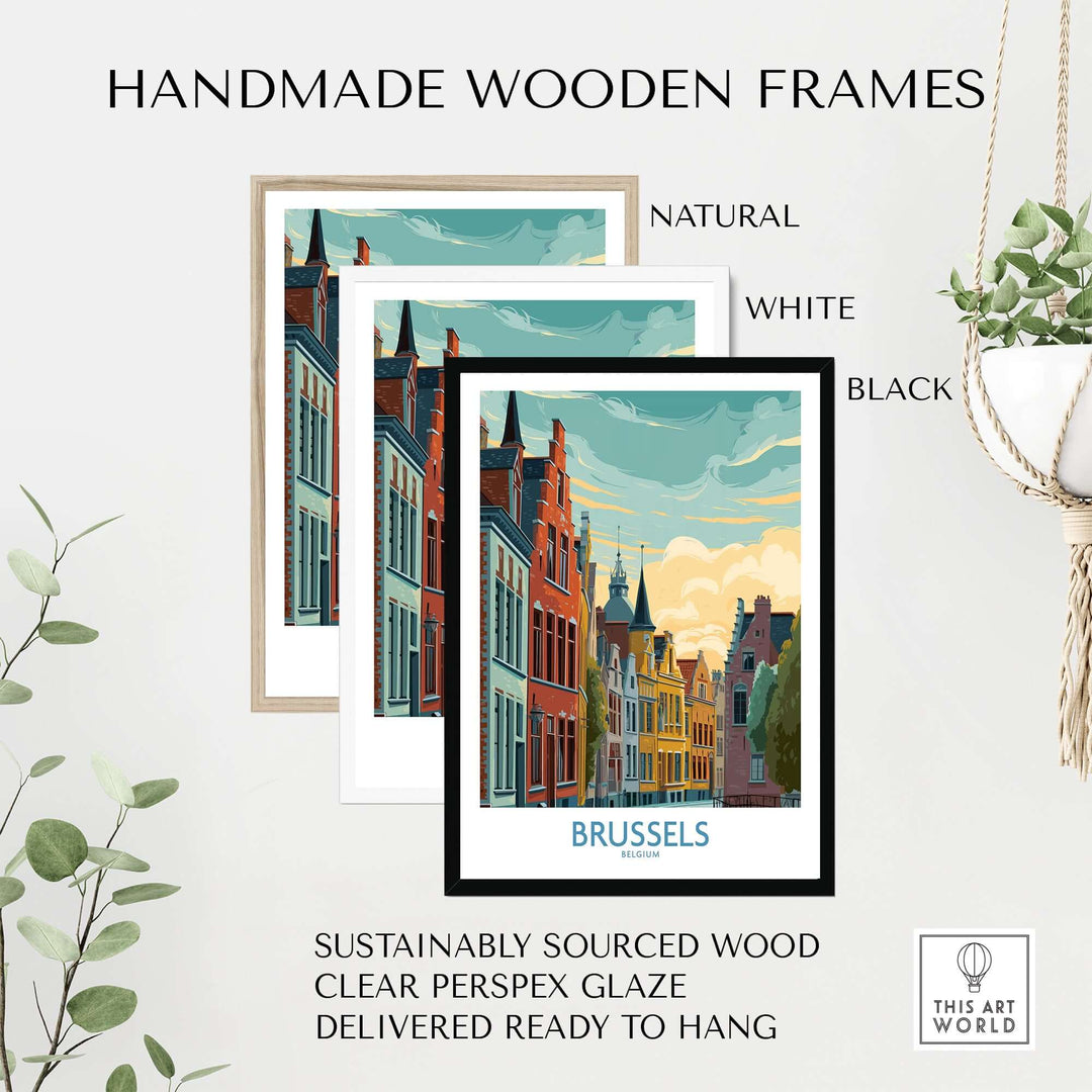 Brussels Belgium travel poster showcased in handmade wooden frames in natural, white, and black finishes.