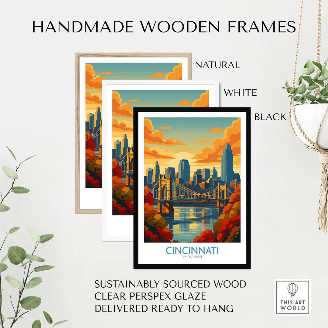 Handmade wooden frames for Cincinnati skyline print in natural, white, and black options, ready to hang, sustainably sourced.