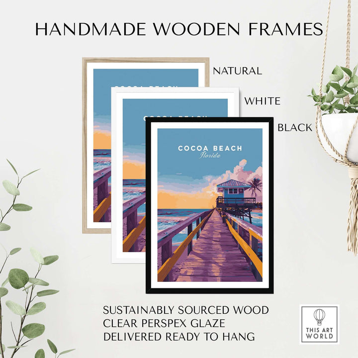 Handmade wooden frames in natural, white, and black with Cocoa Beach print, showcasing sustainable craftsmanship and elegance.