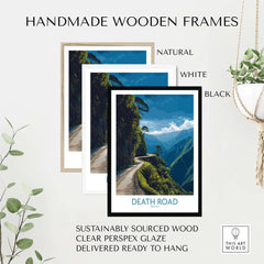 Handmade wooden frames for Death Road Bolivia Mountain Art Print | Yungas Camino Poster in natural, white, and black.