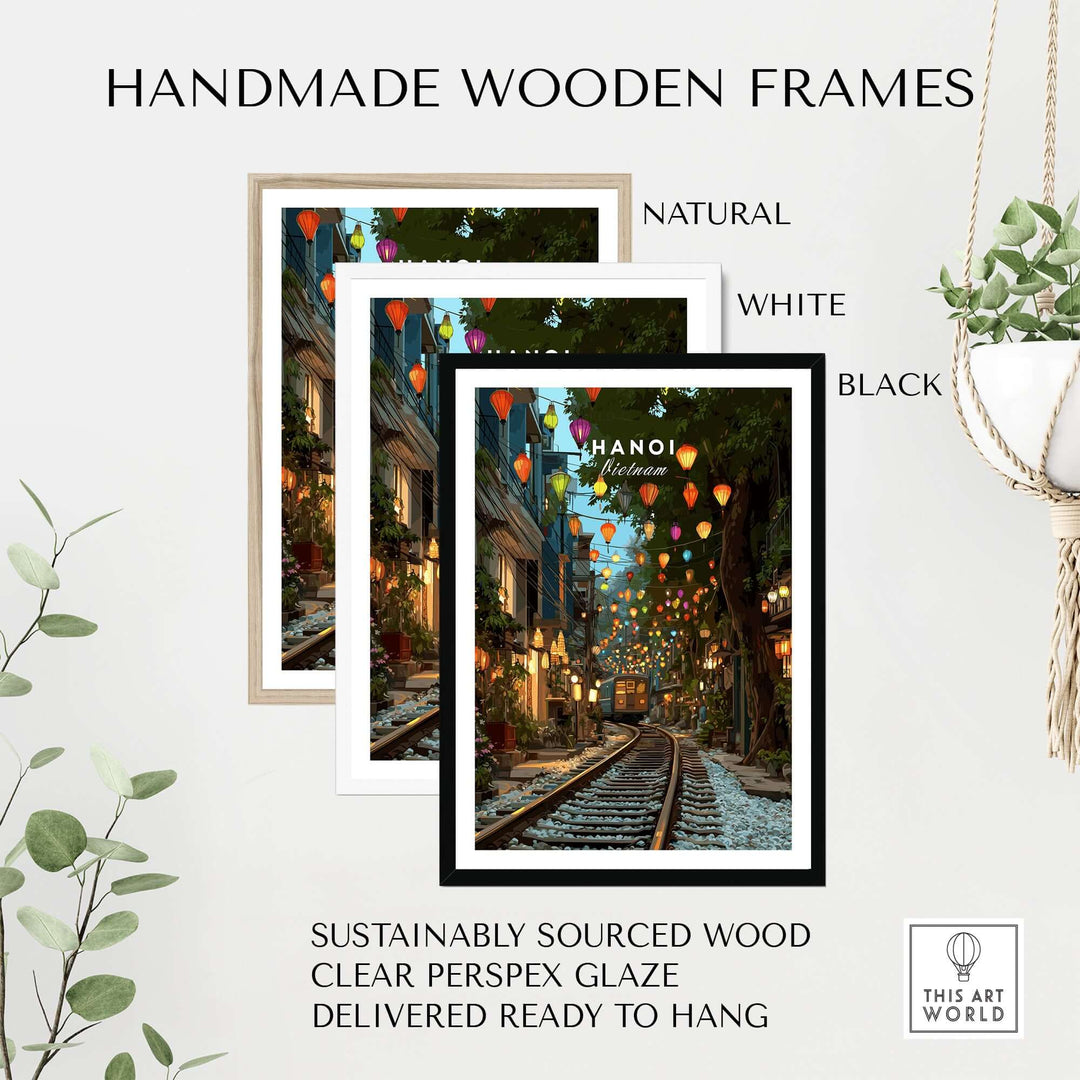 Handmade wooden frames in natural, white, and black for Hanoi Vietnam Train Street print, sustainably sourced and ready to hang.
