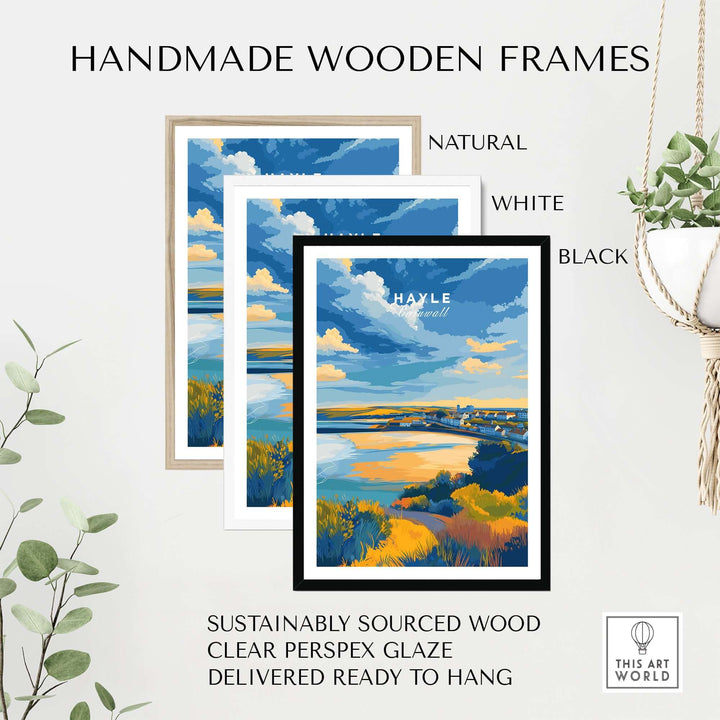 Hayle Cornwall poster in handmade wooden frames: natural, white, and black colors, showcasing coastal landscape art.