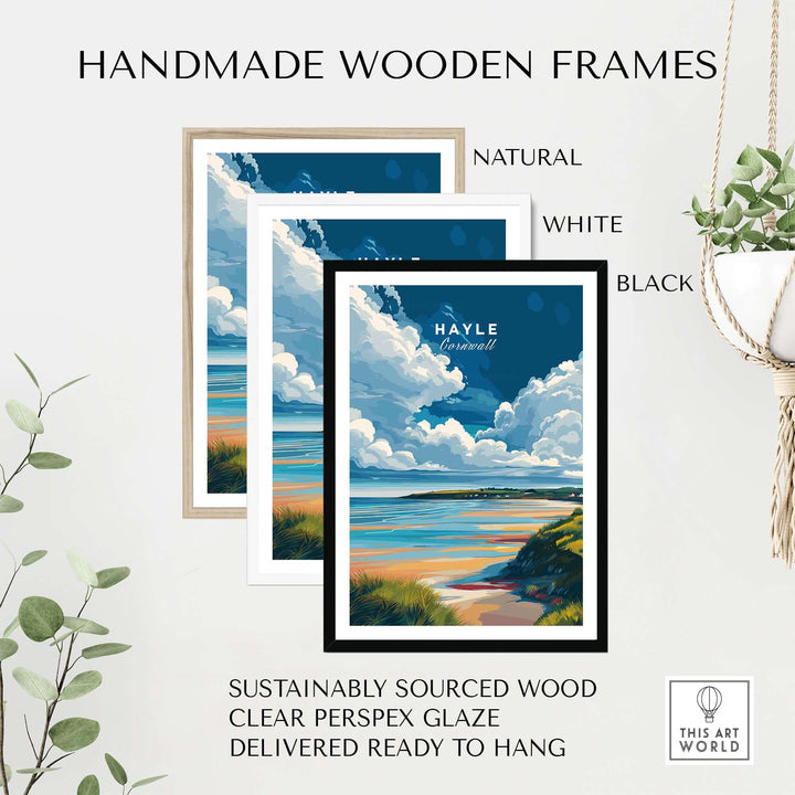 Three handmade wooden frames in natural, white, and black showcasing Hayle Ocean View print with sustainable wood and clear glaze.