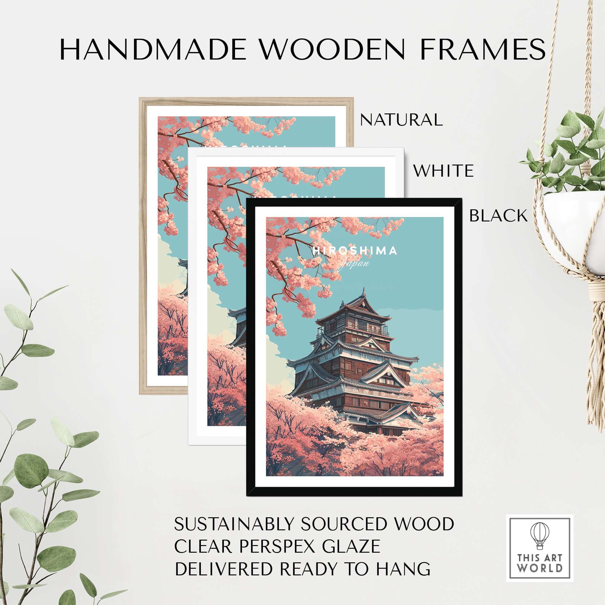 Hiroshima Poster Japan Cherry Blossom - Springtime Japanese Landmark Art framed in natural, white, and black handmade wooden frames.