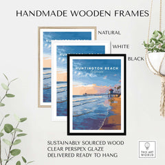Huntington Beach Pier at Sunset Poster - Coastal California Wall Art displayed in handmade wooden frames in natural, white, and black finishes.