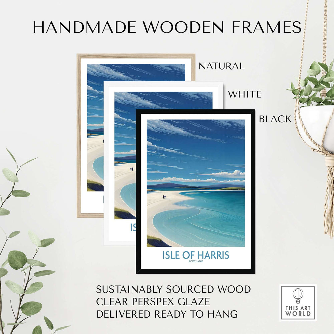 Handmade wooden frames in natural, white, and black showcasing the Isle of Harris travel print, ready to hang.