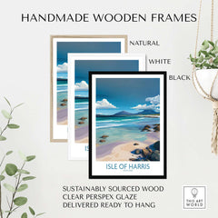 Isle of Harris Poster Scotland Clear Waters - Hebridean Seascape Decor in handmade wooden frames