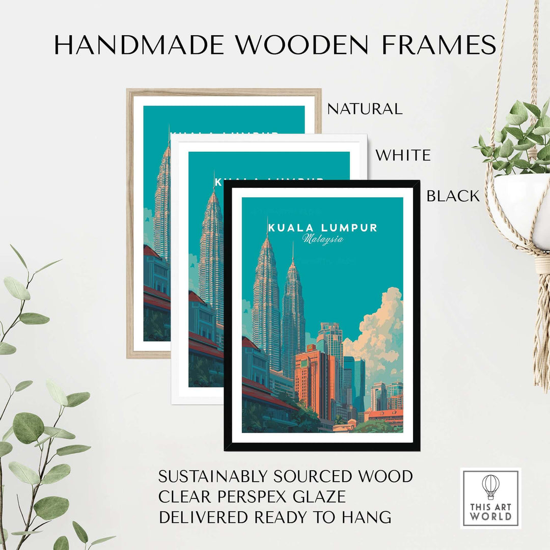 Handmade wooden frames in natural, white, and black styles for Kuala Lumpur skyline prints, sustainably sourced and ready to hang.