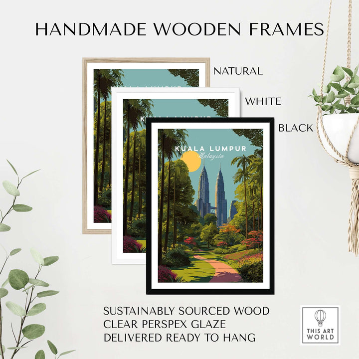 Handmade wooden frames in natural, white, and black for Kuala Lumpur poster, featuring sustainable materials and clear glaze.
