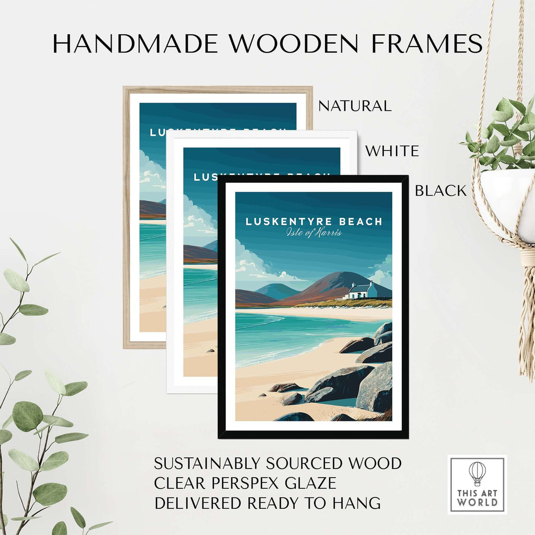 Handmade wooden frames for Luskentyre Beach print in natural, white, and black finishes, sustainably sourced and ready to hang.