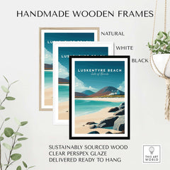 Handmade wooden frames for Luskentyre Beach Print Isle of Harris White Sand Coastal Poster - Scottish Island Wall Art.