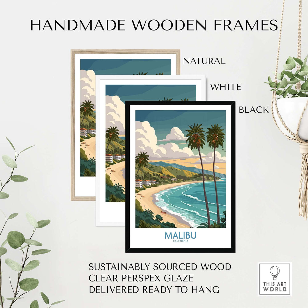 Handmade wooden frames for Malibu California beach poster in natural, white, and black finishes, ready to hang.