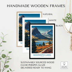 Mammoth Lakes California Wall Art - Eastern Sierra Travel Print in handmade wooden frames of natural, white, and black styles.