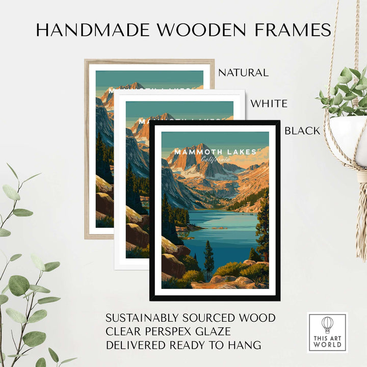 Handmade wooden frames in natural, white, and black for Mammoth Lakes poster, crafted from sustainably sourced wood.