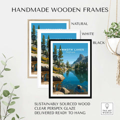 Mammoth Lakes California Poster displayed in handmade wooden frames in natural, white, and black finishes.