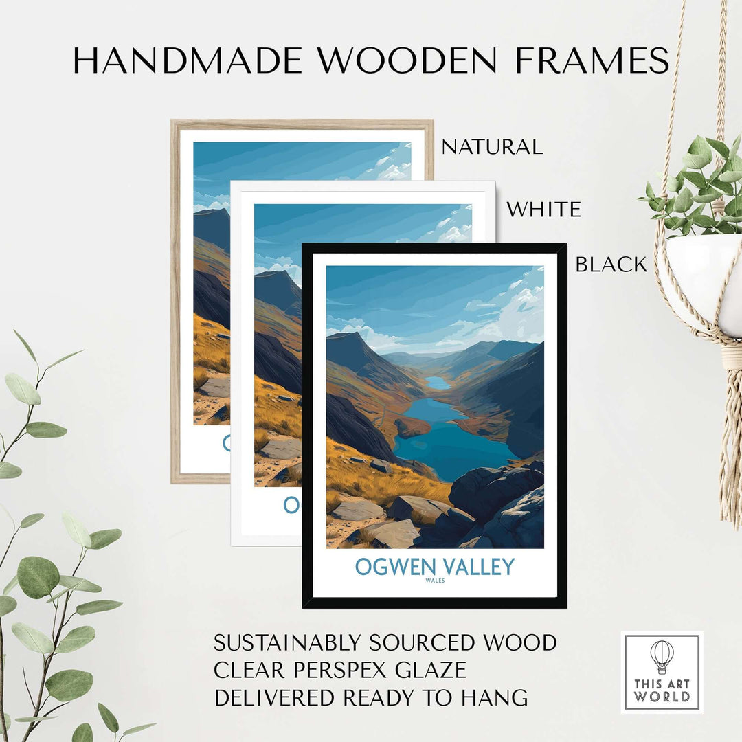 Handmade wooden frames in natural, white, and black for Ogwen Valley poster, made from sustainably sourced wood.