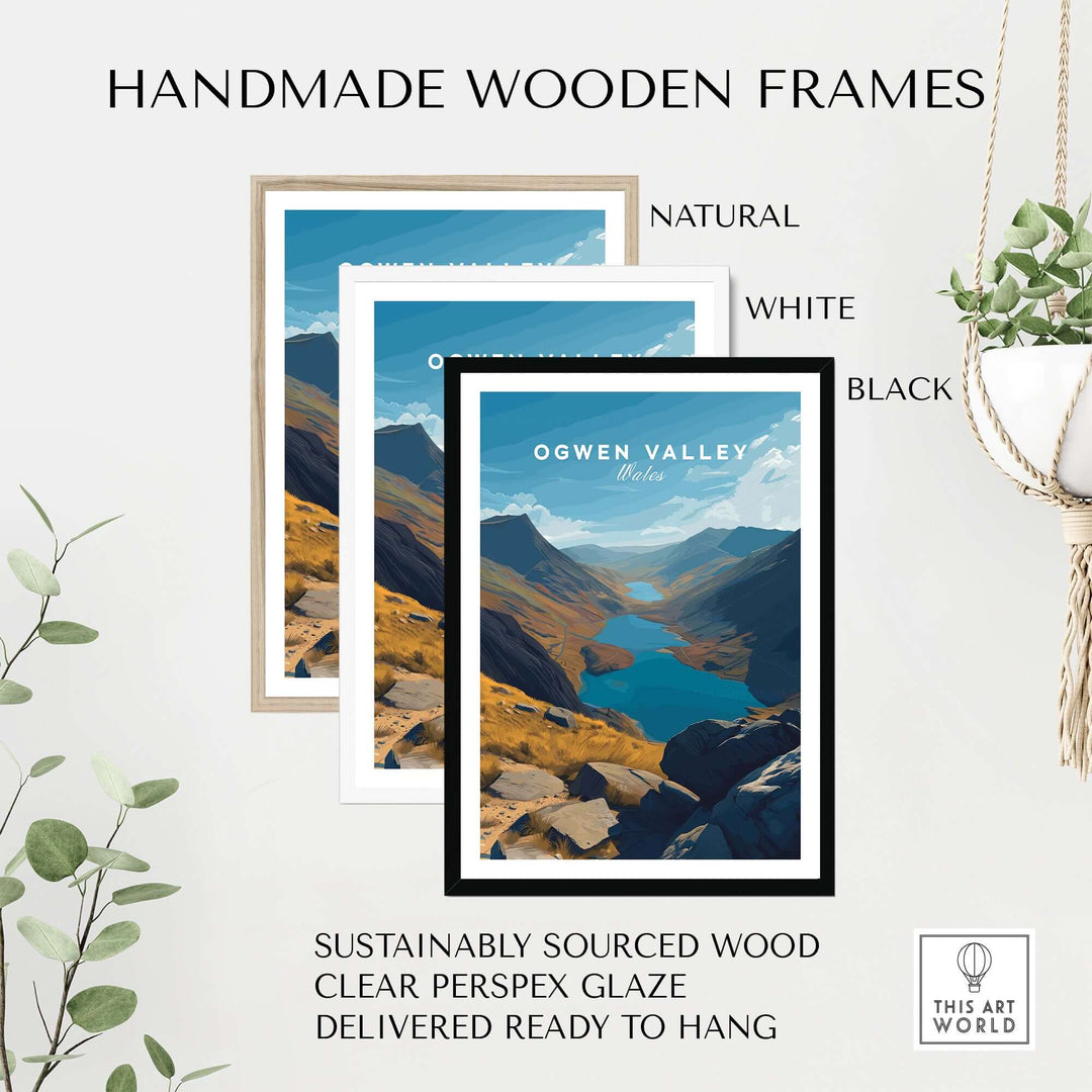 Handmade wooden frames in natural, white, and black for Ogwen Valley print, sustainably sourced wood, ready to hang.