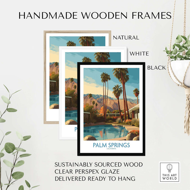 Handmade wooden frames in natural, white, and black for Palm Springs mountain view print, sustainably sourced, ready to hang.
