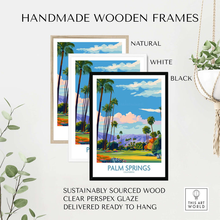 Handmade wooden frames in natural, white, and black for Palm Springs wall art, sustainably sourced and ready to hang.