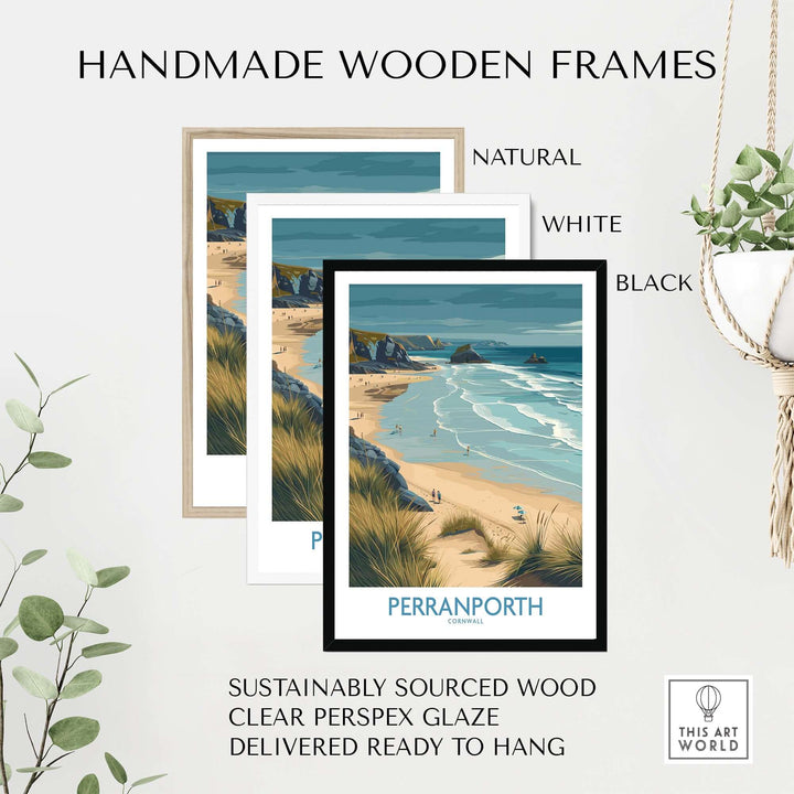 Handmade wooden frames in natural, white, and black finish for Perranporth ocean waves seascape poster, ready to hang.
