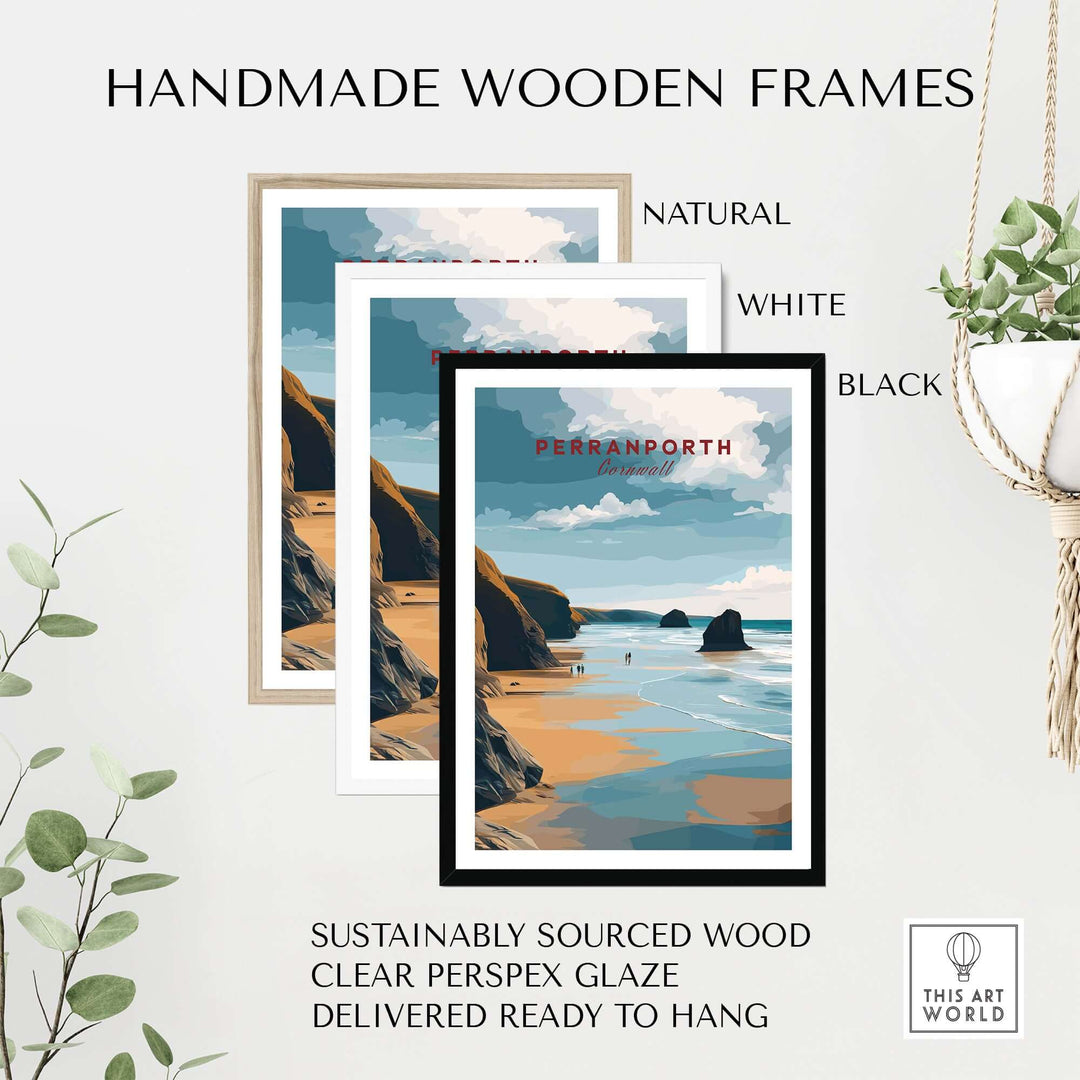 Handmade wooden frames in natural, white, and black for Perranporth beach poster, showcasing sustainable craftsmanship.