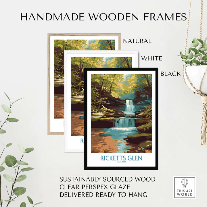 Handmade wooden frames in natural, white, and black for Ricketts Glen poster, showcasing vibrant nature decor.