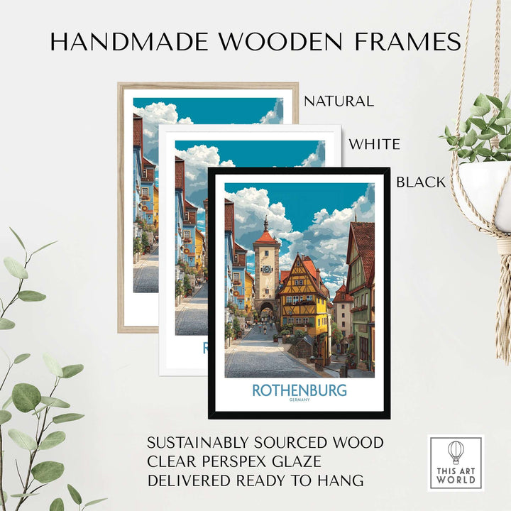 Handmade wooden frames for Rothenburg wall art print, available in natural, white, and black finishes.