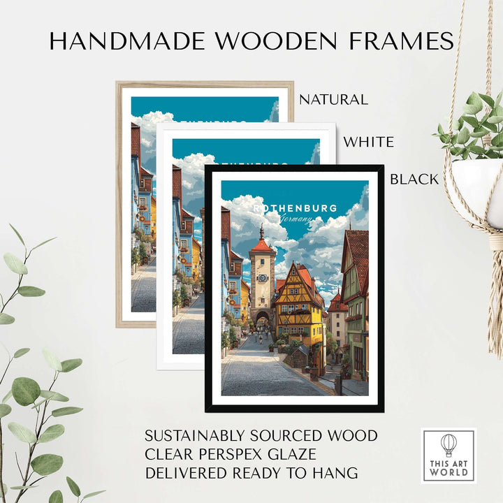 Handmade wooden frames in natural, white, and black for Rothenburg travel print, showcasing sustainable craftsmanship.