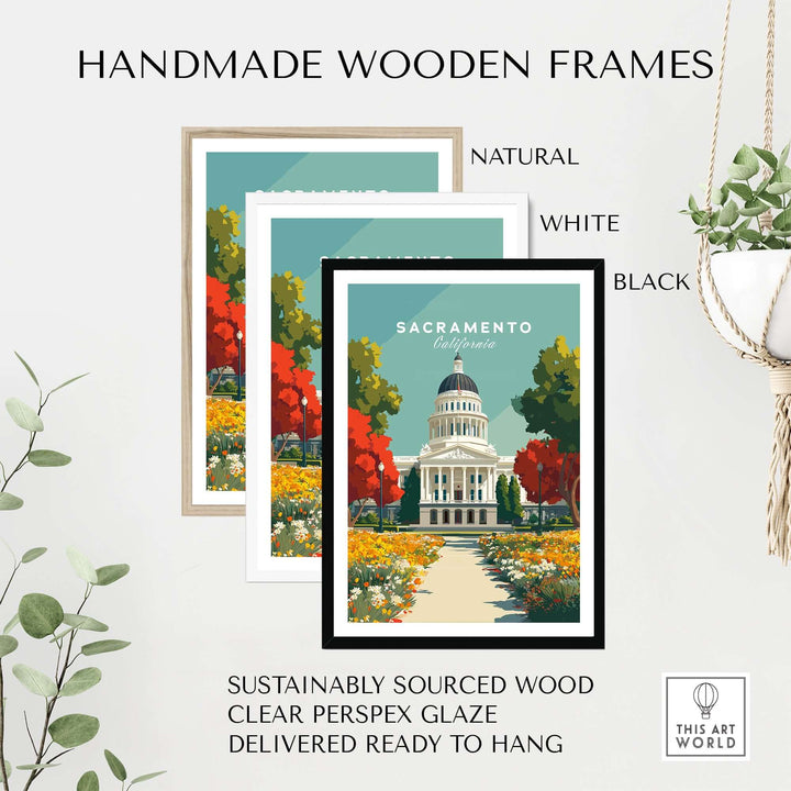 Handmade wooden frames for Sacramento State Capitol print, available in natural, white, and black finishes.