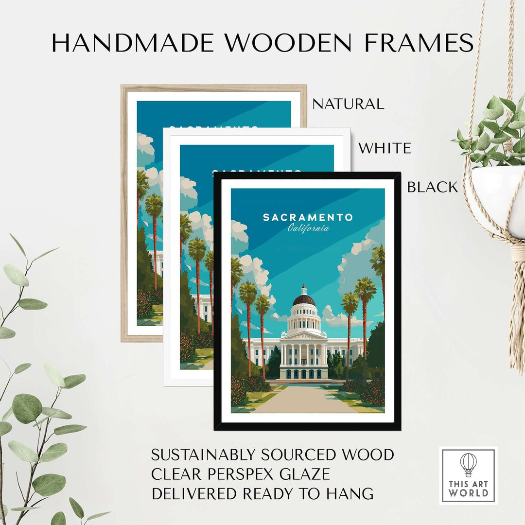 Handmade wooden frames in natural, white, and black for Sacramento Capitol Building poster, made from sustainably sourced wood.