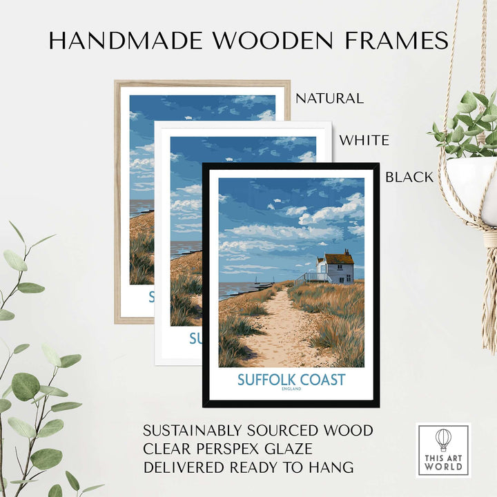 Handmade wooden frames in natural, white, and black for Suffolk Coast poster, sustainably sourced with clear perspex glaze.