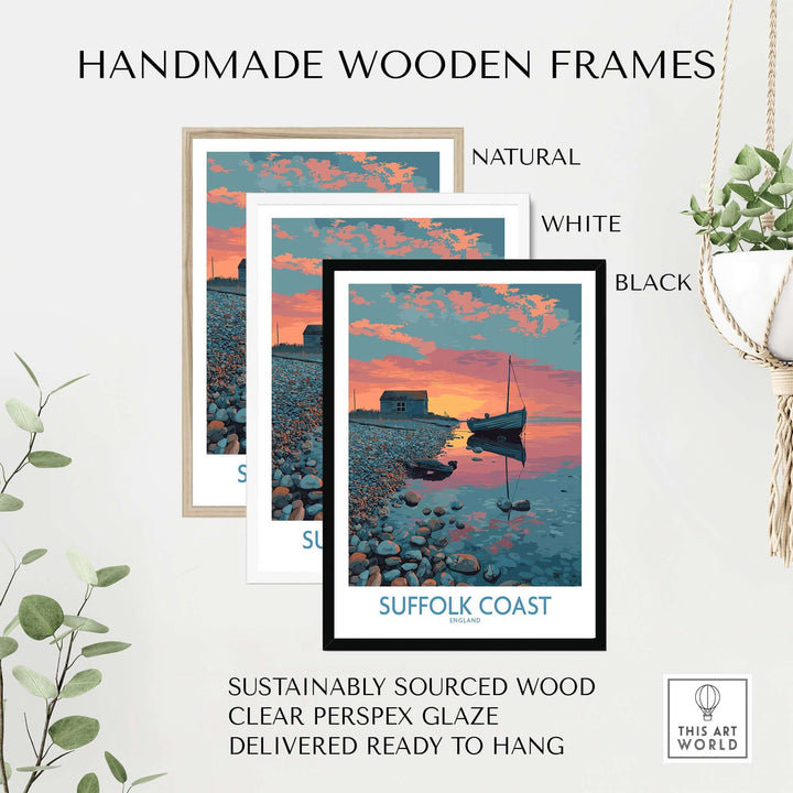 Handmade wooden frames in natural, white, and black for Suffolk Coast poster, ready to hang and sustainably sourced.