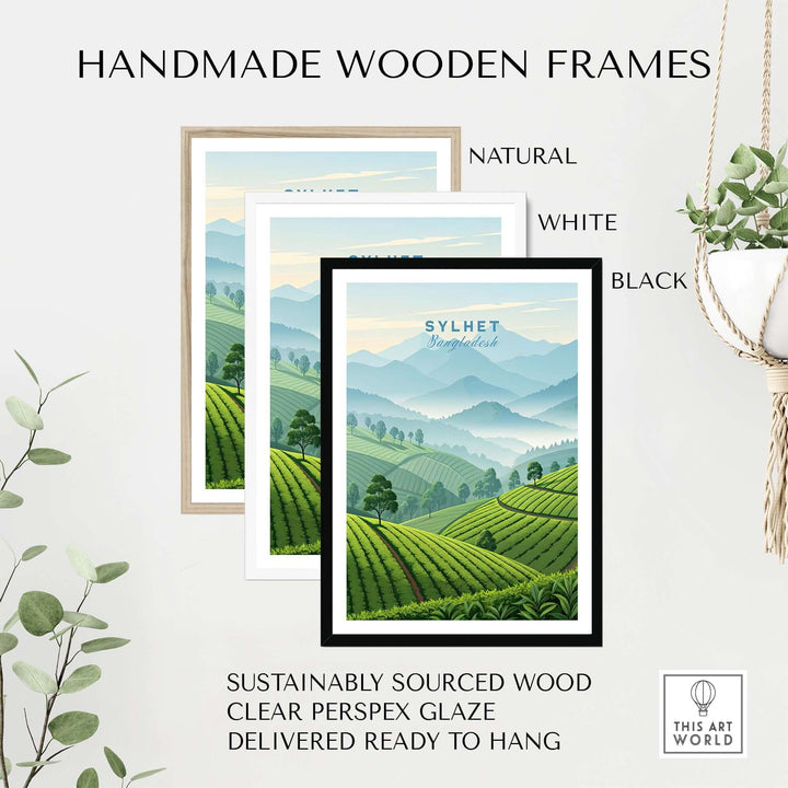Handmade wooden frames in natural, white, and black; showcasing Sylhet tea estate art with clear perspex glaze.