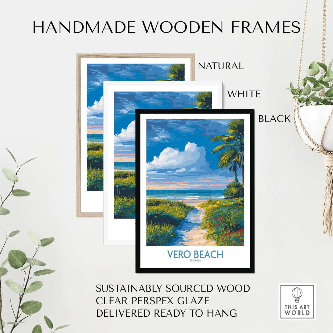 Handmade wooden frames in natural, white, and black for Vero Beach ocean view poster, showcasing sustainable design.