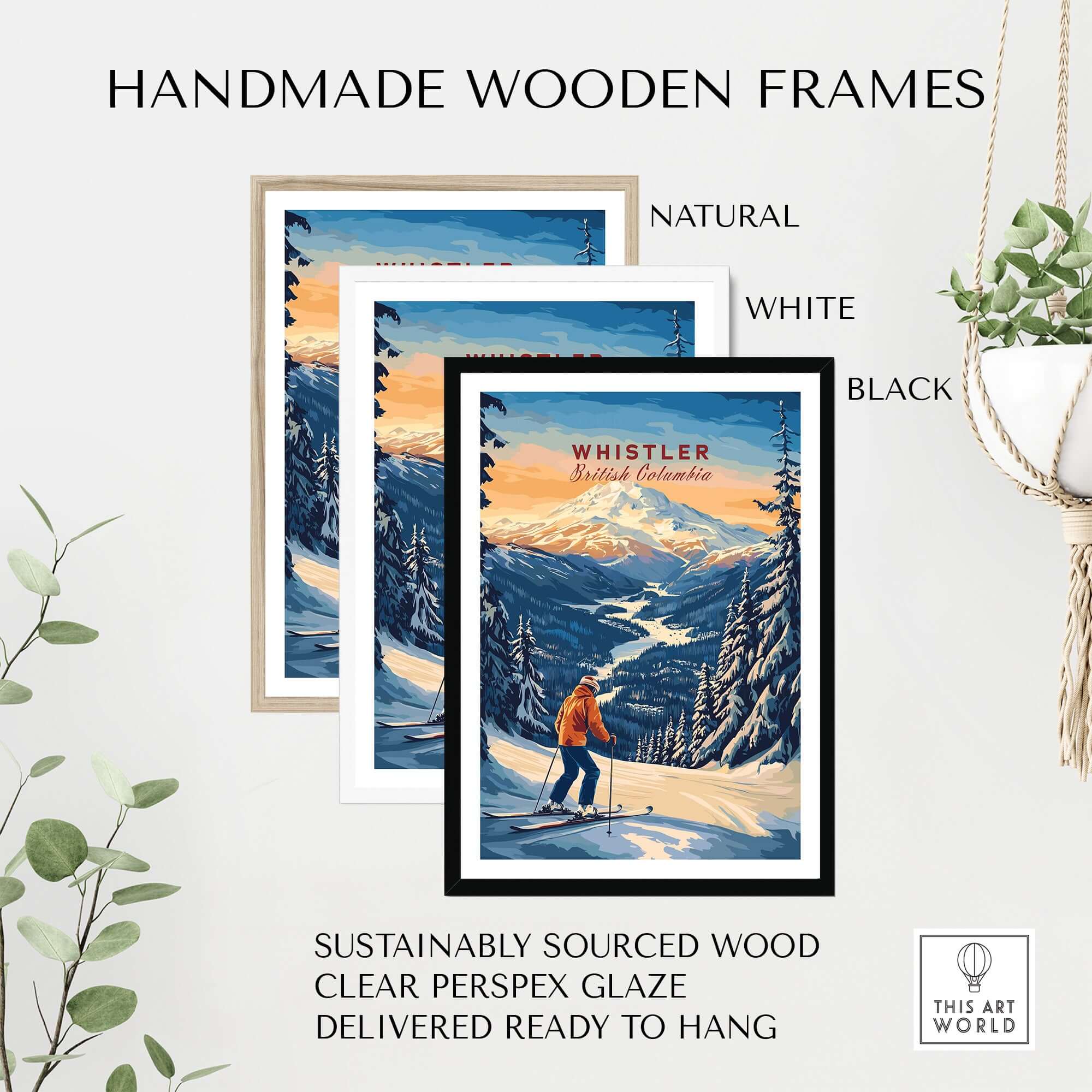 Handmade wooden frames in natural, white, and black for Whistler Travel Poster, ideal for home décor, sustainably sourced materials.