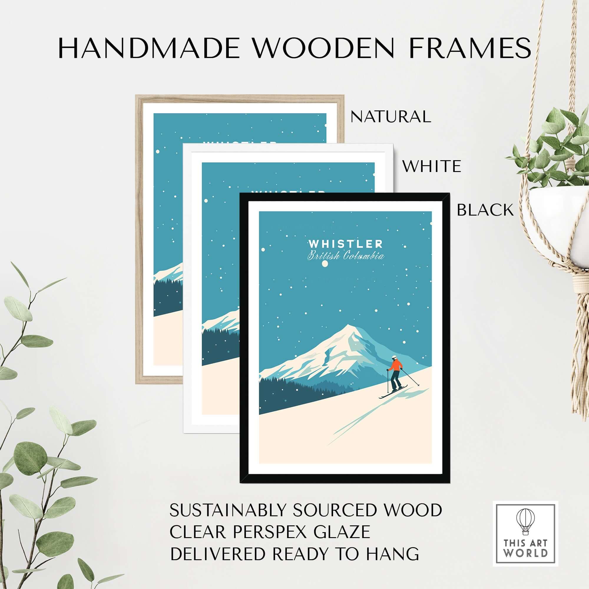 Handmade wooden frames in natural, white, and black for Whistler ski poster; sustainably sourced and ready to hang.