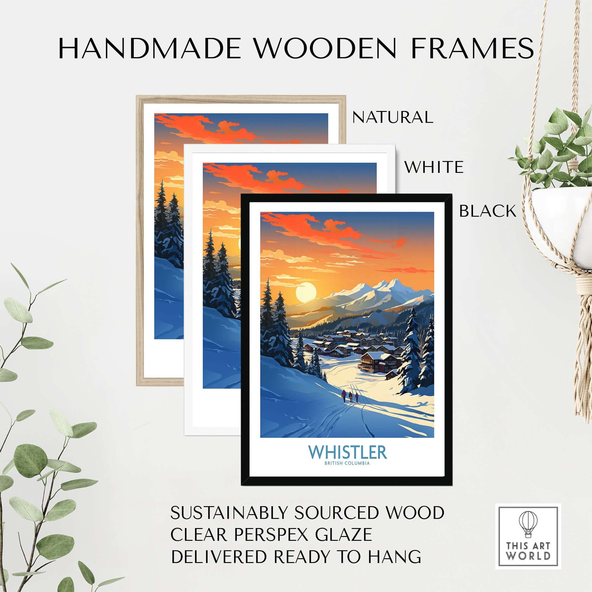 Whistler ski poster with handmade wooden frames in natural, white, and black options, featuring a stunning winter landscape.