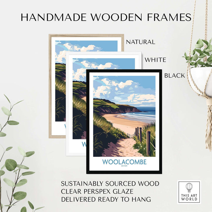 Handmade wooden frames in natural, white, and black for Woolacombe poster, made from sustainable wood.