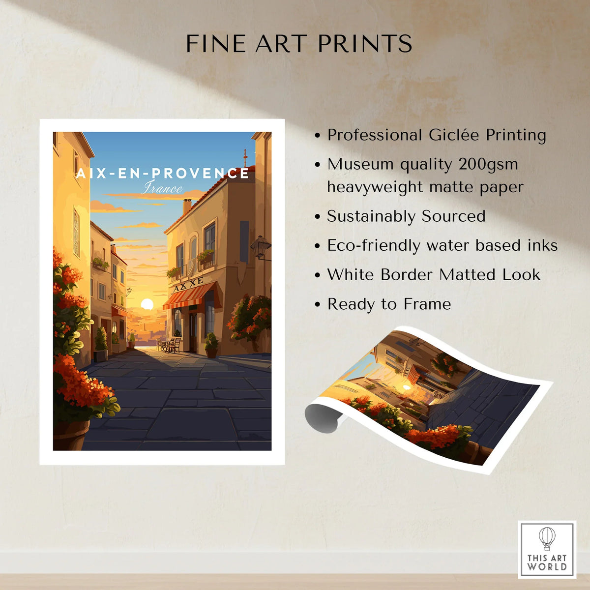 Aix-en-Provence Poster fine art print specifications: giclee printing on 200gsm museum quality matte paper, ready to frame